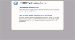 Desktop Screenshot of 49660657.primosearch.com